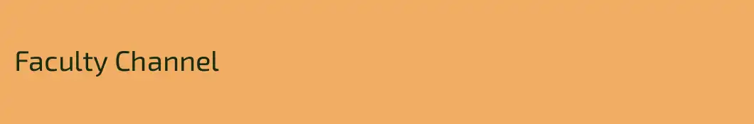 Faculty Channel